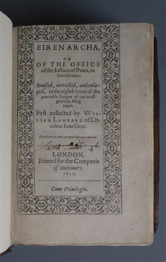 Lambard, William - Eirenarcha: or of the Offices of the Justices of Peace, 2 works in 1 vol, 8vo, with Lambard -